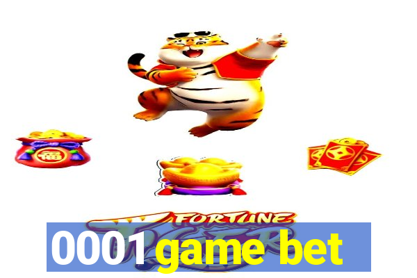 0001 game bet